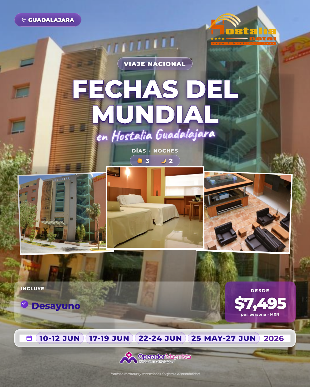 Fechas MUNDIAL Hostalia Hotel Expo & Business Class