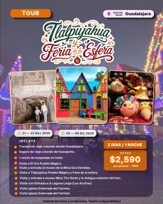 Tlalpujahua y Feria de la Esfera