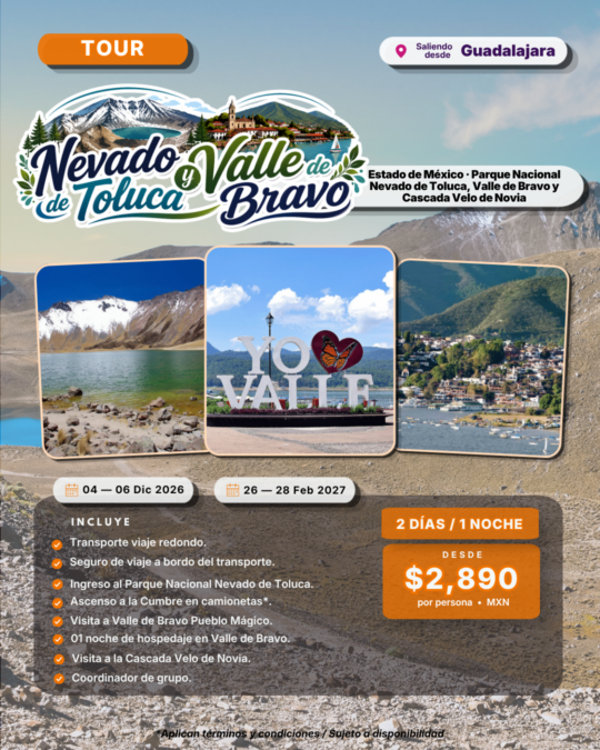 Nevado de Toluca Y Valle de Bravo