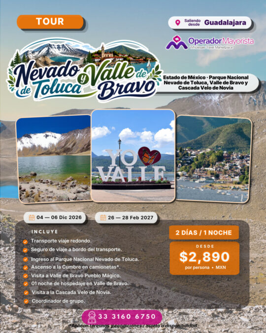 Nevado de Toluca Y Valle de Bravo